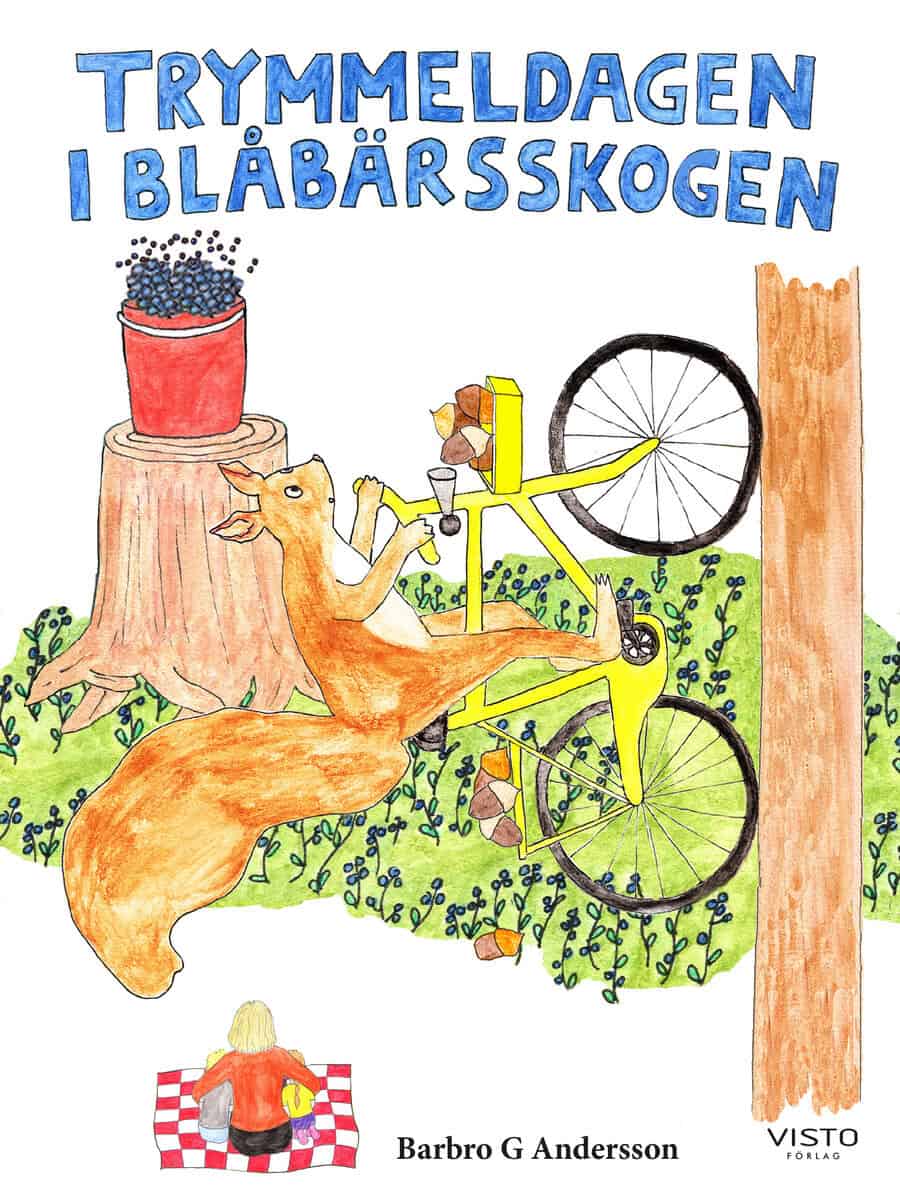 Barbro G Andersson : Trymmeldagen i blåbärsskogen