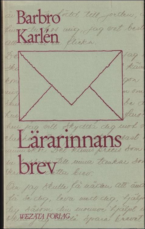 Barbro karlén : Lärarinnans brev