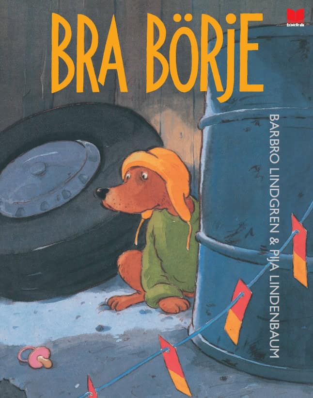 Barbro Lindgren : Bra Börje