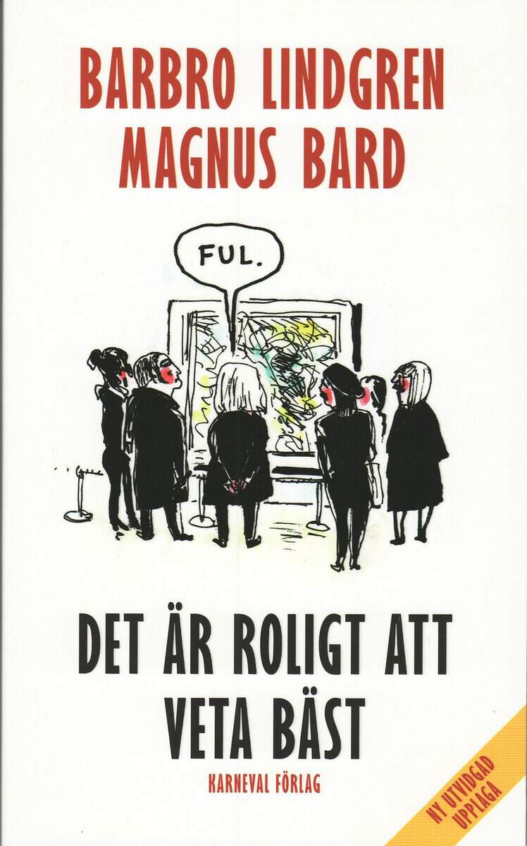 Barbro Lindgren : Det är roligt att veta bäst