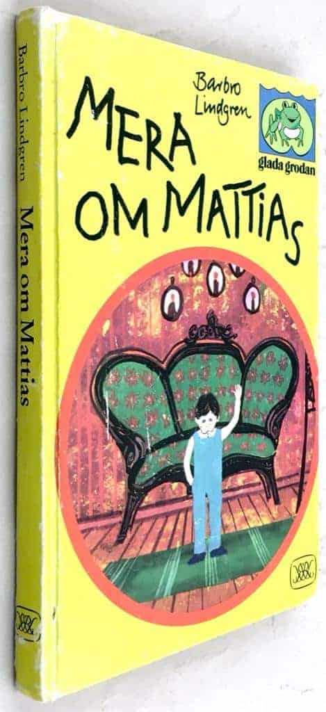 Barbro Lindgren : Mera om Mattias