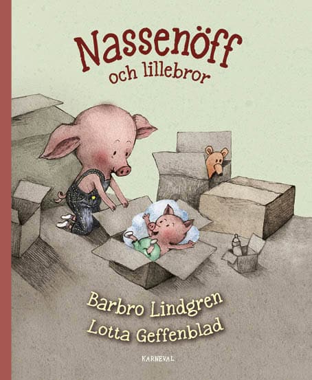 Barbro Lindgren : Nassenöff och lillebror