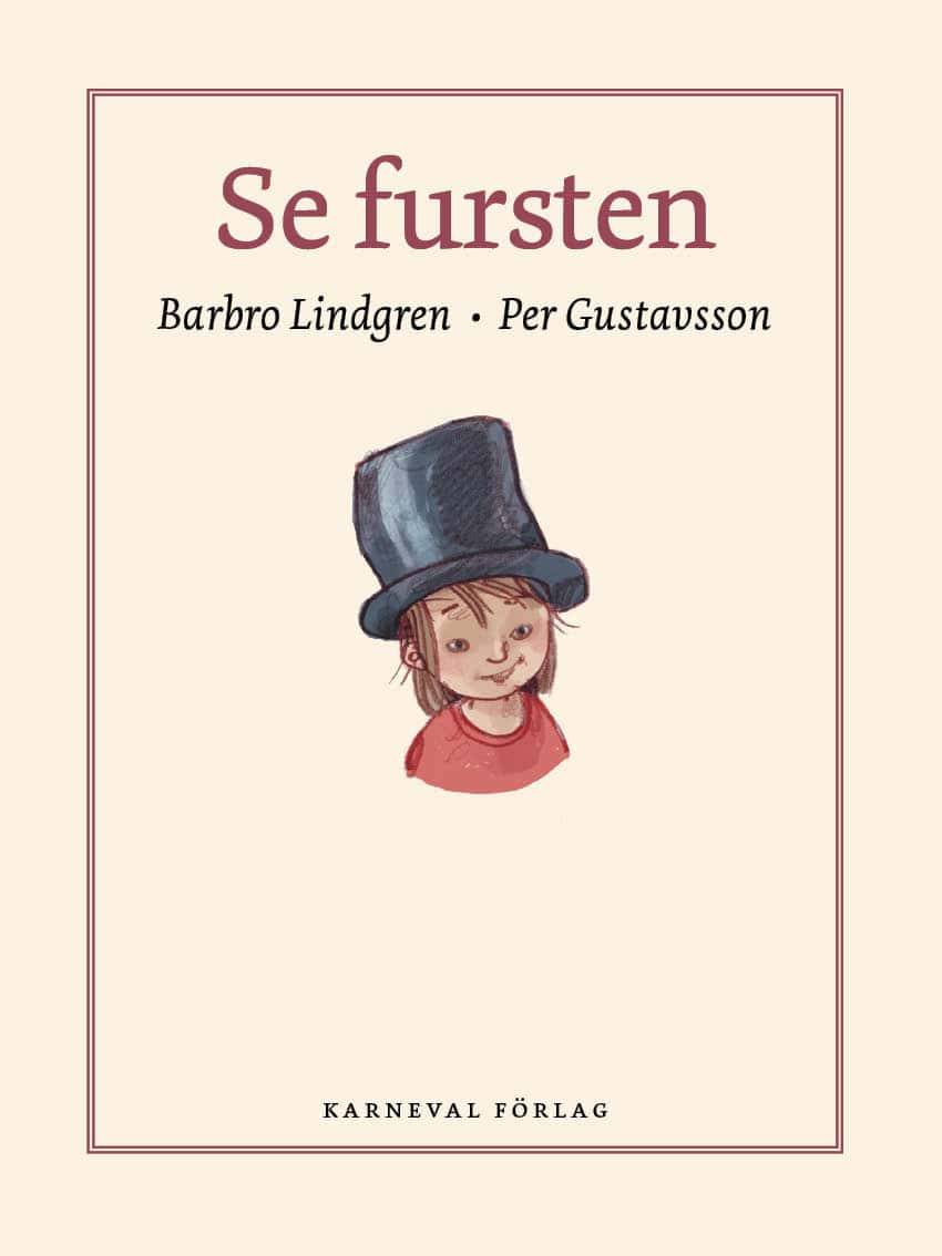 Barbro Lindgren : Se fursten