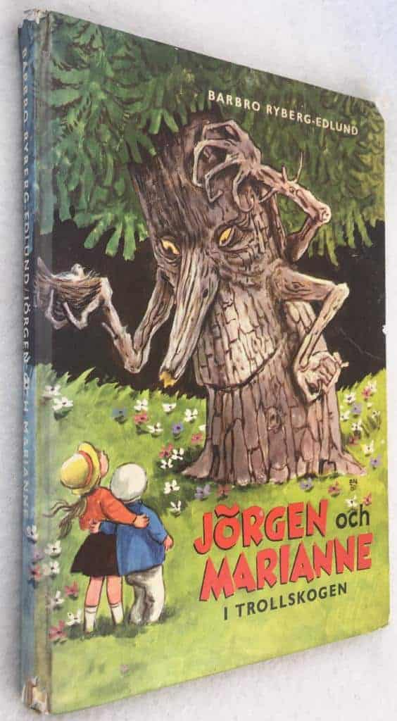 Barbro Ryberg-Edlund : Jörgen och Marianne i Trollskogen