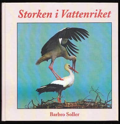 Barbro Soller : Storken i vattenriket