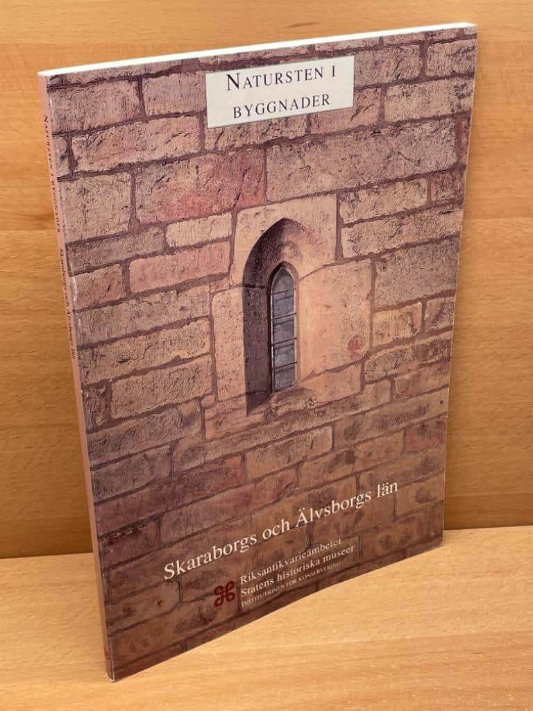 Barbro Sundnér Gunnel Friberg : Natursten i byggnader. Skaraborgs och Älvsborgs län