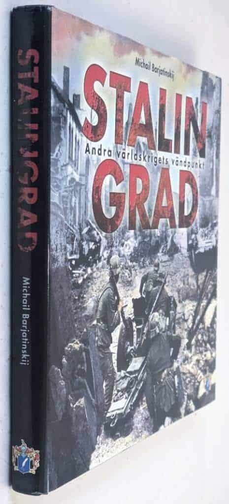 Barjatinskij, Michail ; Eriksson, Bengt, 1949-, översättare : Stalingrad