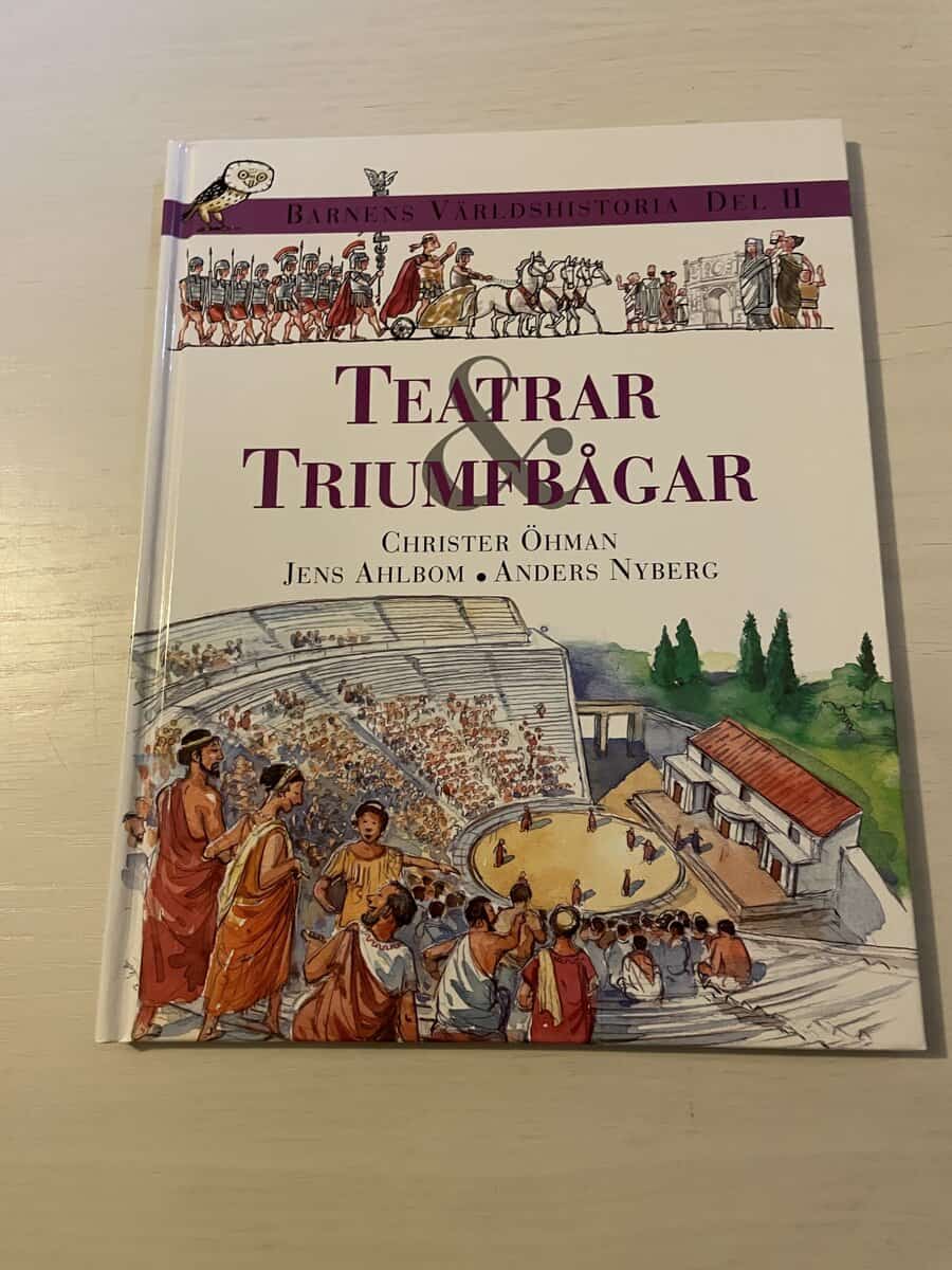 Barnens världshistoria del II (2) - Teatrar & triumfbågar