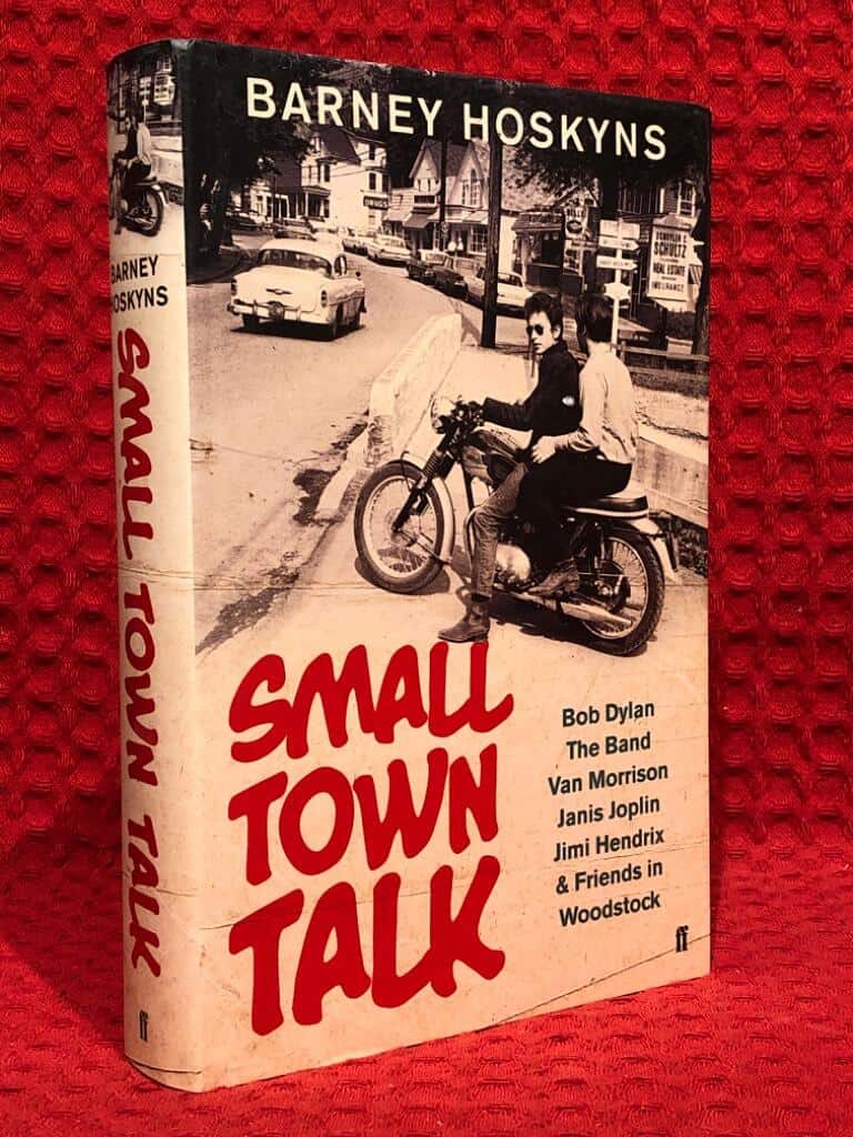 Barney Hoskyns : Small Town Talk