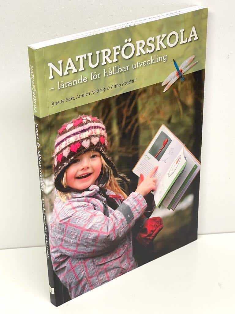 Barr, Anette ; Nettrup, Annica ; Rosdahl, Anna : Naturförskola