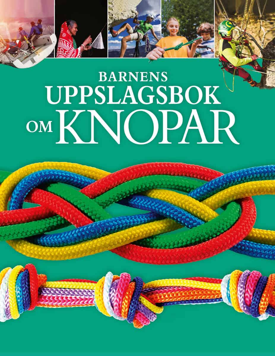 Barry Mault ; William Potter : Barnens uppslagsbok om knopar