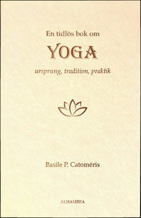 Basile Catomeris : En tidlös bok om yoga