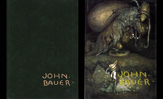[Bauer, John (1882-1918)]. Bjurström, Per ; Lindqvist, Gunnar ; Börtz-Laine, Agneta ; Holmberg, Hans : John Bauer. En konstnär och hans sagovärld