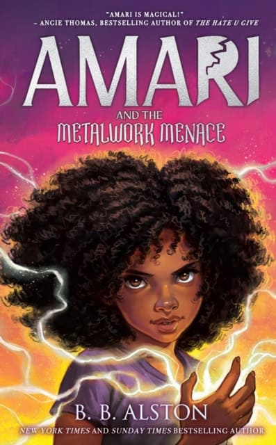 BB Alston : Amari and the Metalwork Menace