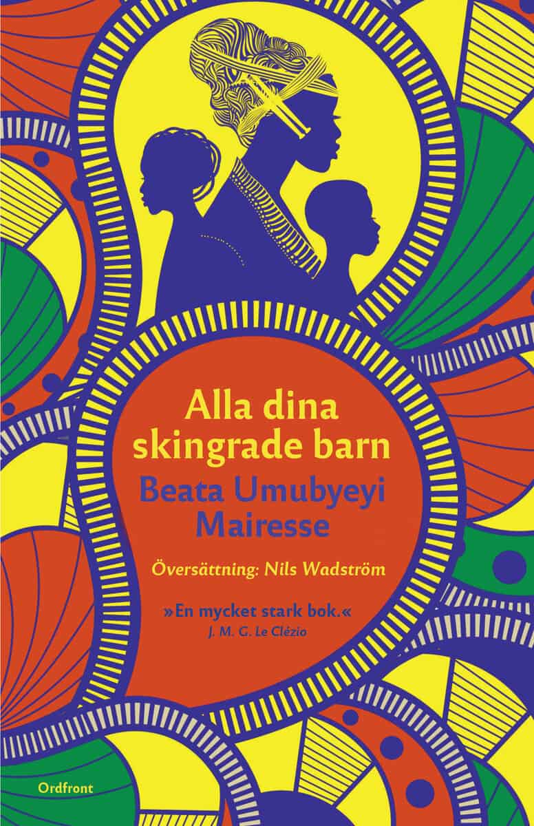 Beata Umubyeyi Mairesse : Alla dina skingrade barn