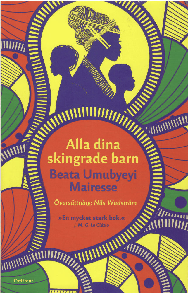 Beata Umubyeyi Mairesse : Alla dina skingrade barn