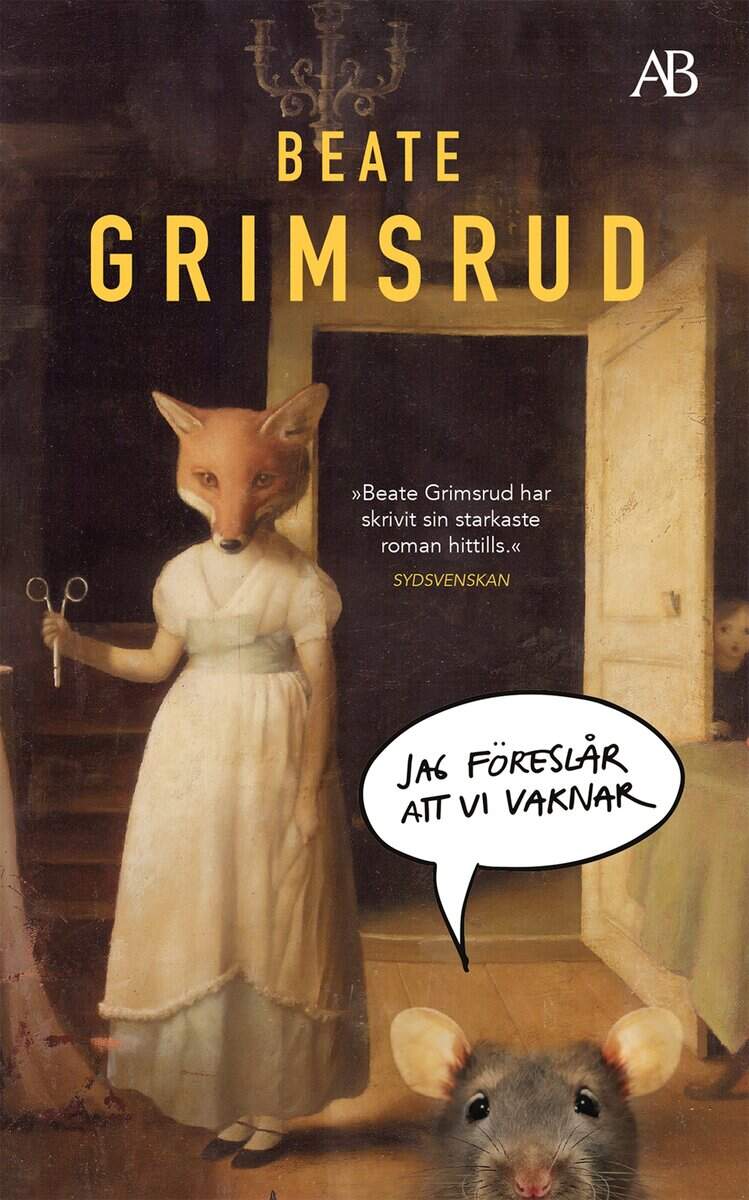 Beate Grimsrud : Jag föreslår att vi vaknar