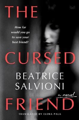 Beatrice Salvioni : The Cursed Friend