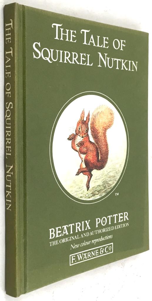 Beatrix Potter : The Tale of Squirrel Nutkin
