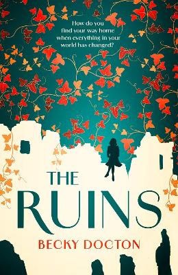 Becky Docton : The Ruins