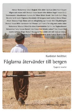 Begard, Ra'uf ; Hasan, Sherzad ; Qizilji, Hasan ; Salih Karim, Mustafa ; Ceweri, Firat ; Arif, Hamakarim ; Shakely, Farhad ; Muhammad, Áta ; Goran, Hero ; Muhammad Ismail, Ahmad ; Metë, Hesenë ; Qadrijan ; Arif, Hussein ; Ibo, Saíd-e ; Ahmad, Ibrahim ; Salih Sa'id, Tahir ; Kaksur, Karwan ; Hamid, Latif ; Khaznadar, Marouf ; Fariq Hassan, Muhammad ; Mawlud, Muhammad ; Mansour, Ahlam : Kurdistan berättar