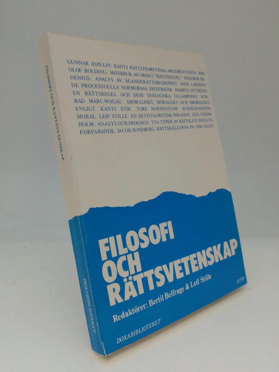 Belfrage, Bertil ; Stille, Leif [red.] : Filosofi och rättsvetenskap