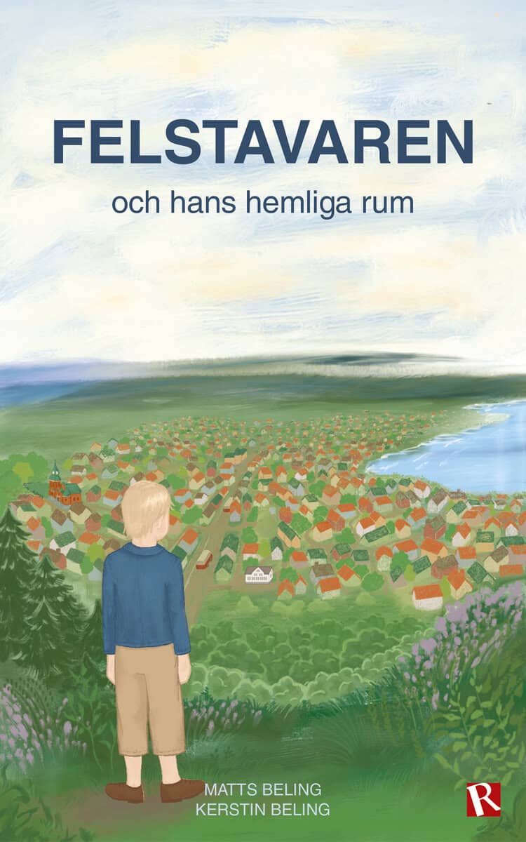 Beling, Matts ; Beling, Kerstin : Felstavaren : och hans hemliga rum