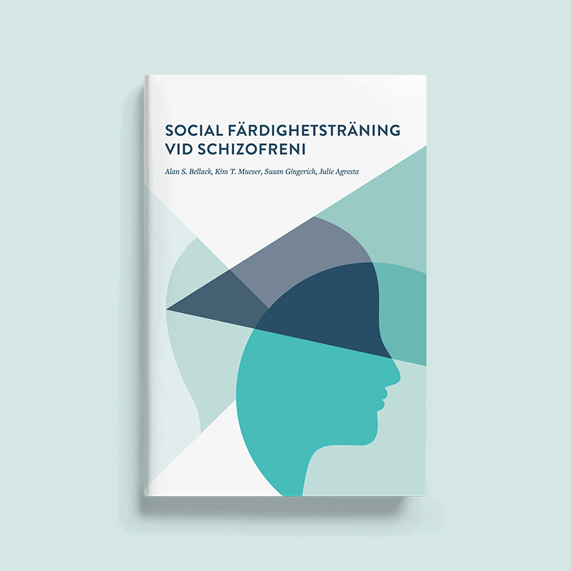 Bellack, Allan ; Mueser, Kim ; Gingerich, Susan ; Agresta, Julie : Social färdighetsträning vid schizofreni