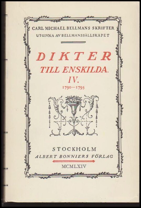Bellmanssällskapet : Dikter till enskilda IV