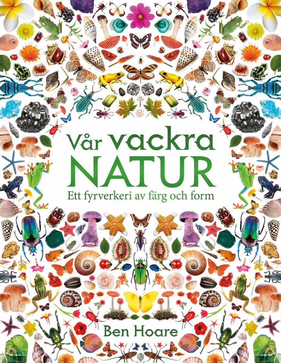 Ben Hoare : Vår vackra natur