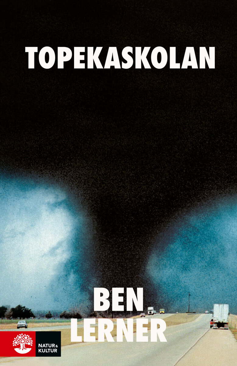 Ben Lerner : Topekaskolan