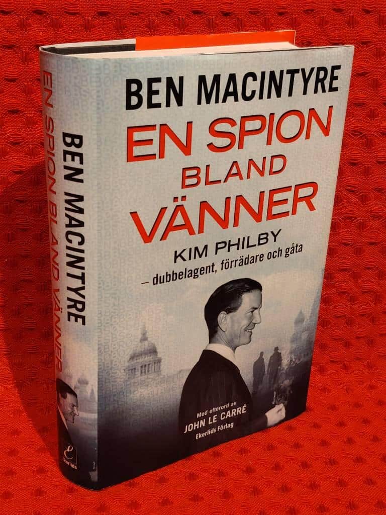 Ben Macintyre : En spion bland vänner