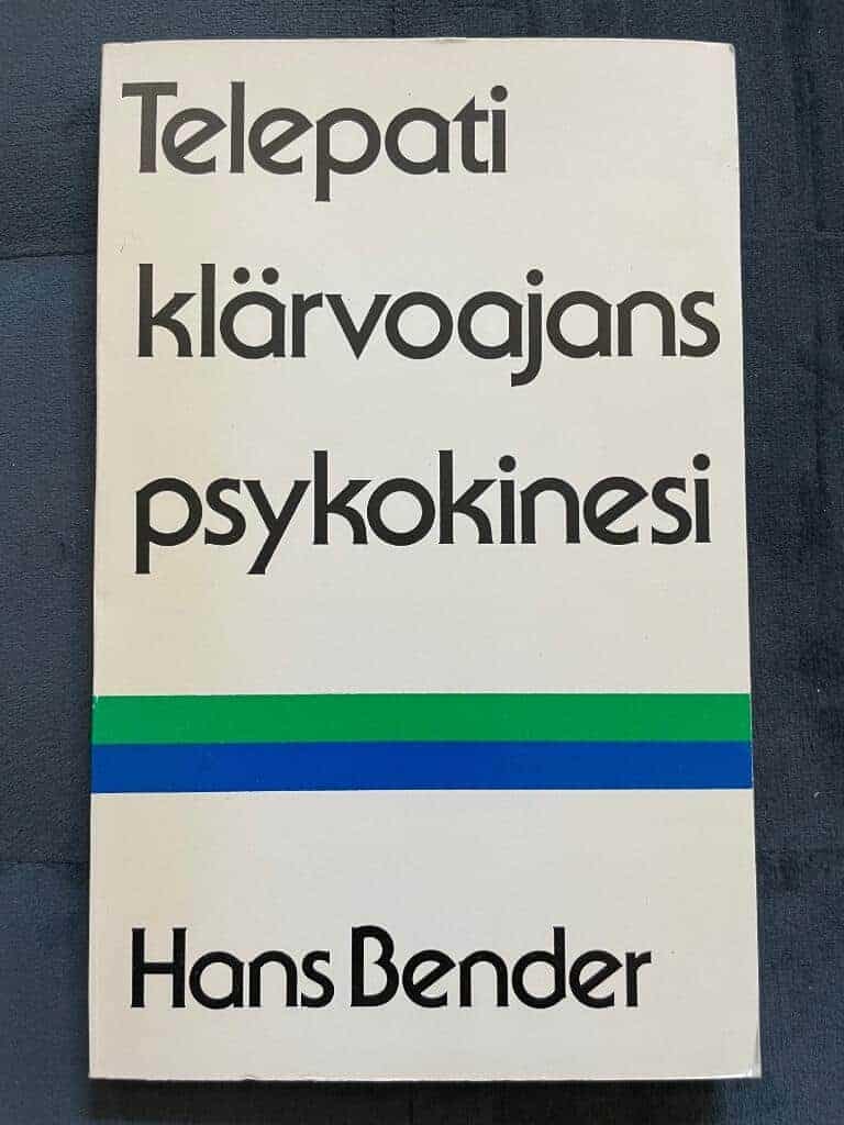Bender, Hans ; Ahlberg, Alf : Telepati, klärvoajans, psykokinesi