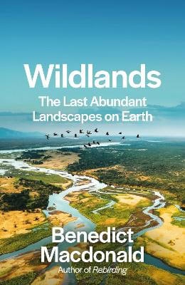 Benedict MacDonald : Wildlands