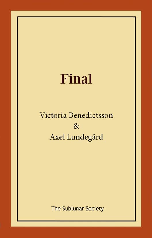 Benedictsson, Victoria ; Lundegård, Axel : Final