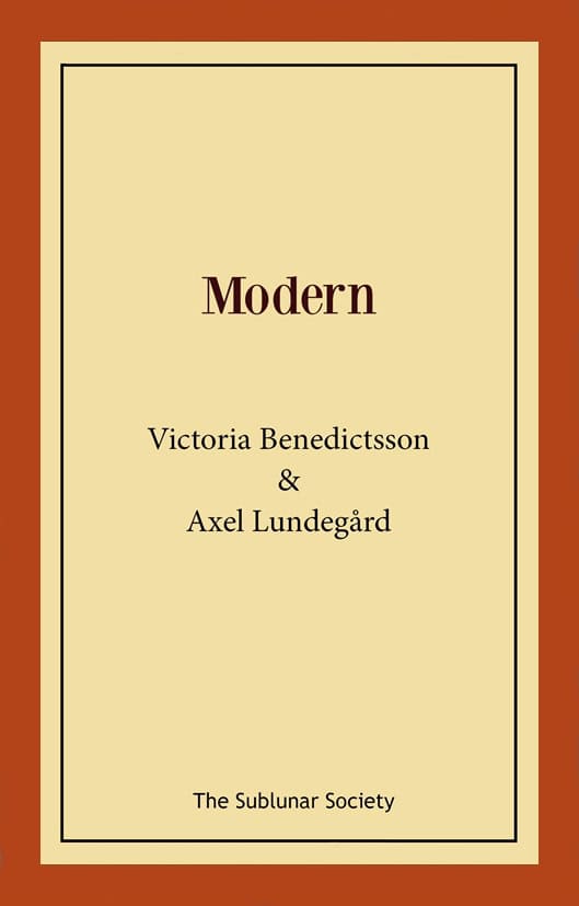 Benedictsson, Victoria ; Lundegård, Axel : Modern