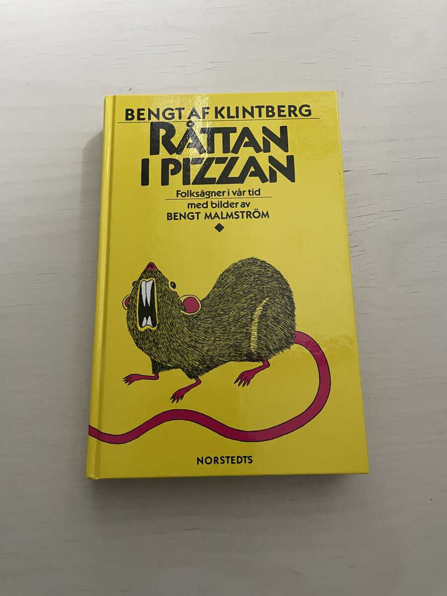 Bengt af Klintberg : Råttan i pizzan