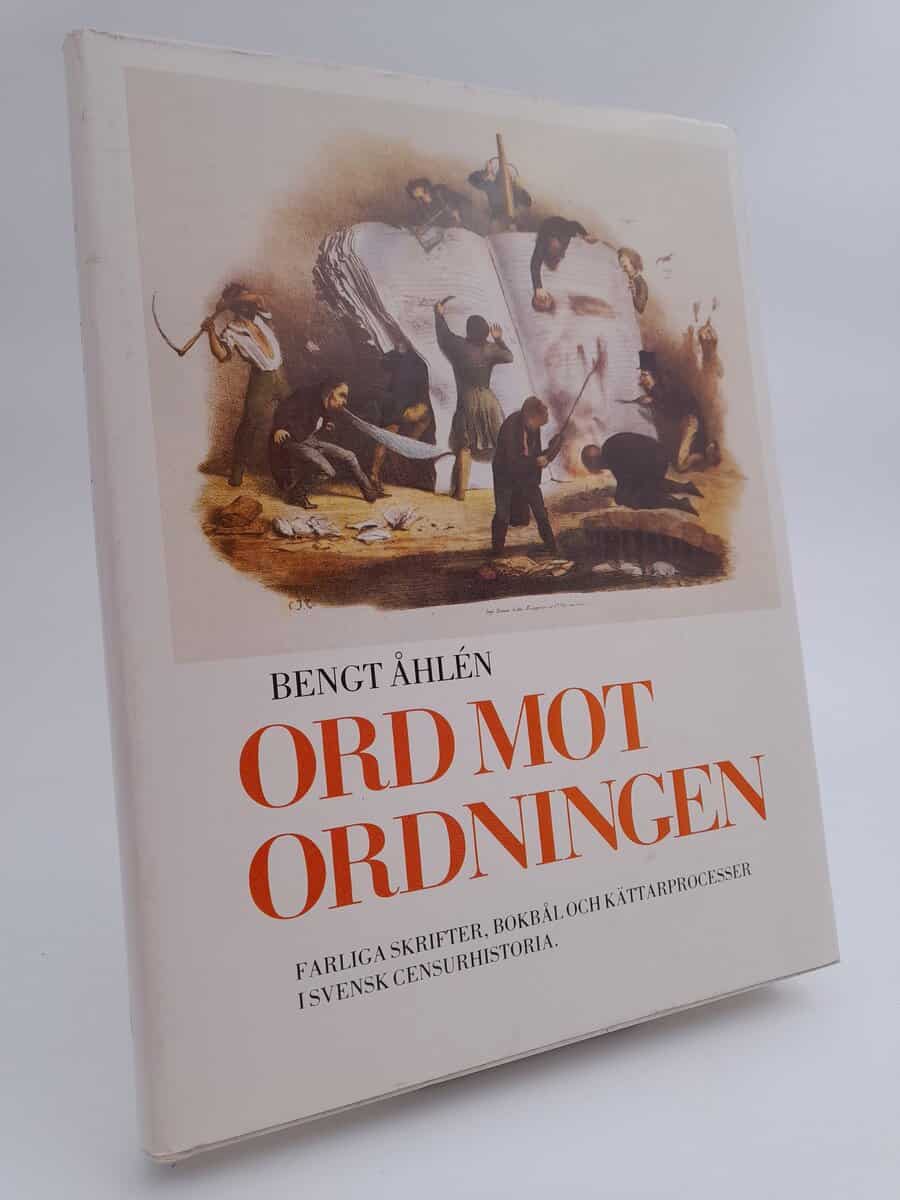 Bengt Åhlén : Ord mot ordningen