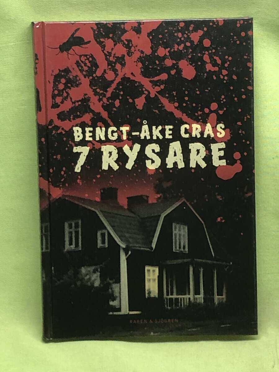 Bengt-Åke Cras : 7 rysare