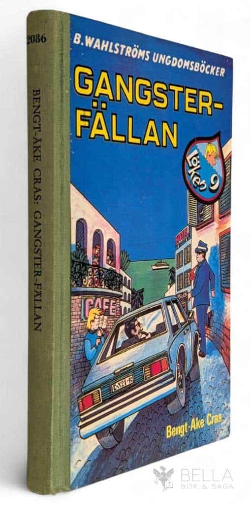 Bengt-Åke Cras : Gangsterfällan - Löken - Bok 9