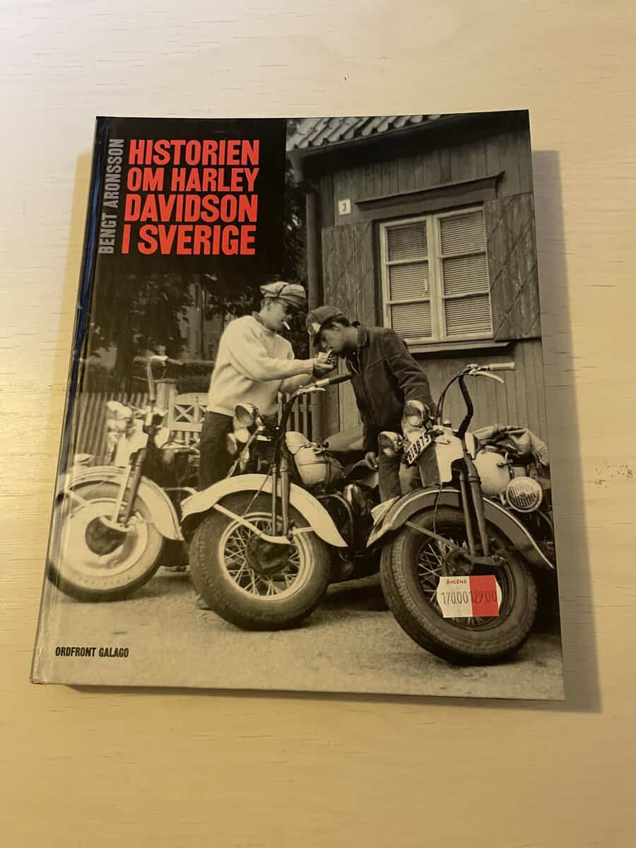 Bengt Aronsson : Historien om Harley-Davidson i Sverige