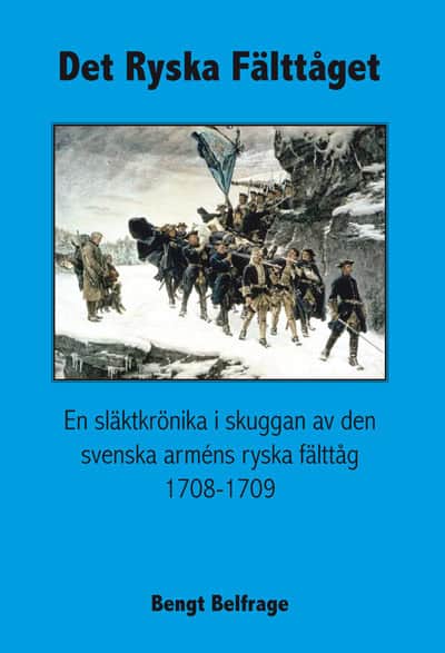 Bengt Belfrage : Det ryska fälttåget