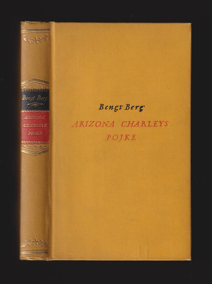 Bengt Berg : Arizona Charleys pojke