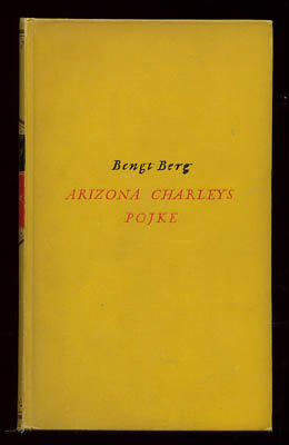 Bengt Berg : Arizona Charleys pojke