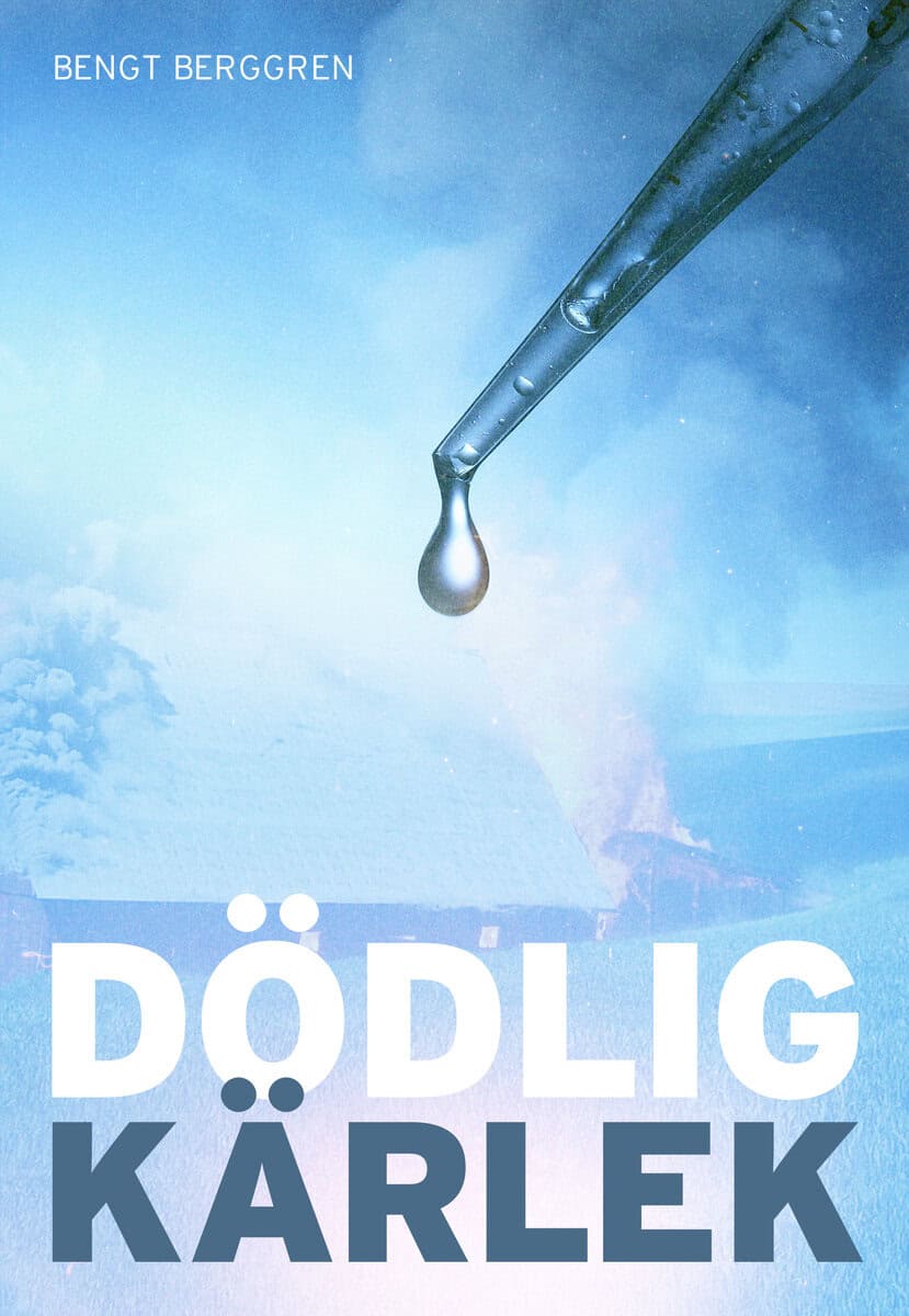 Bengt Berggren : Dödlig kärlek