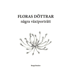 Bengt Brodow : Floras döttrar