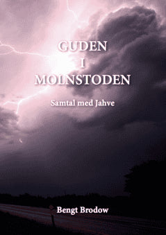 Bengt Brodow : Guden i molnstoden