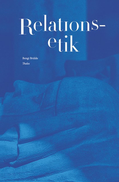 Bengt Brülde : Relationsetik