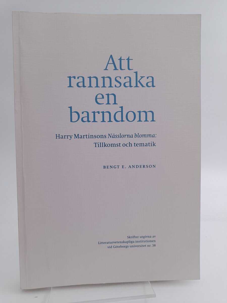 Bengt E. Anderson : Att rannsaka en barndom