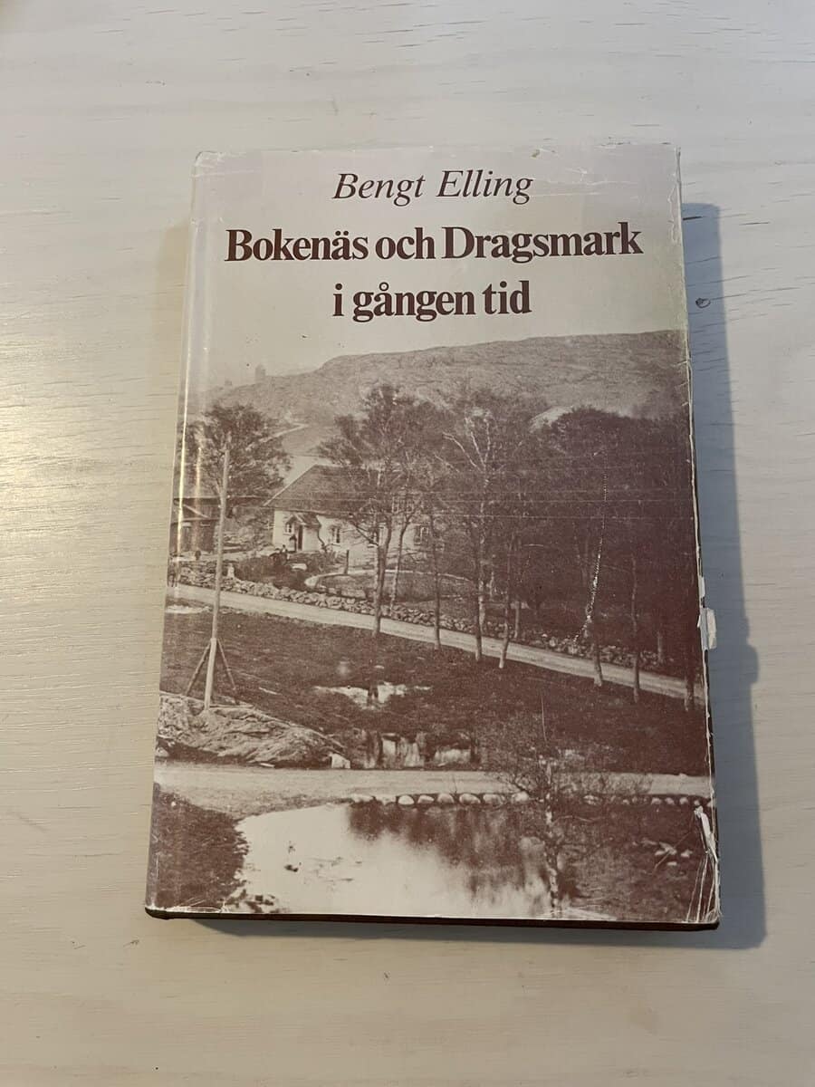 Bengt Elling : Bokenäs och Dragsmark i gången tid